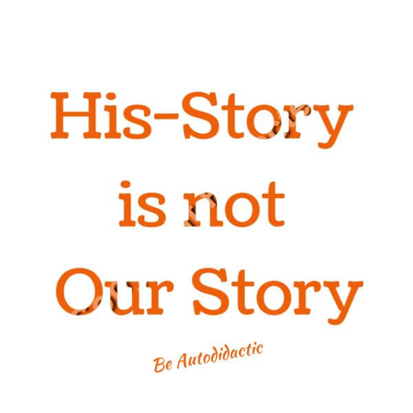 His-Story is not Our Story - Orange Thumbnail